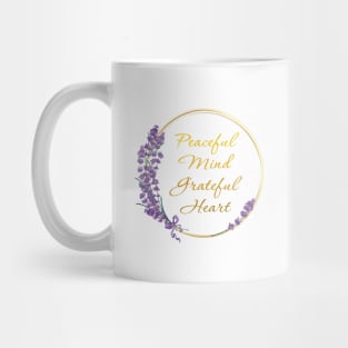 Peaceful Mind Grateful Heart Mug